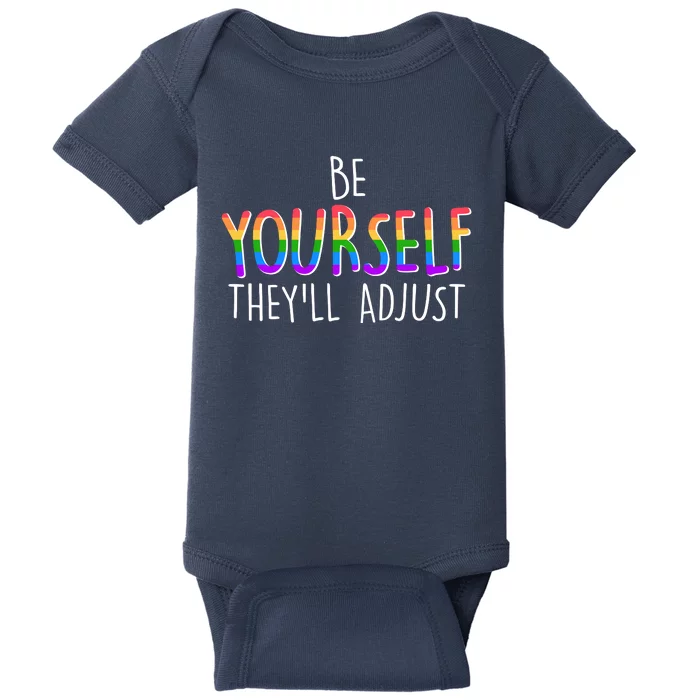 Be Yourself They'll Adjust Baby Bodysuit