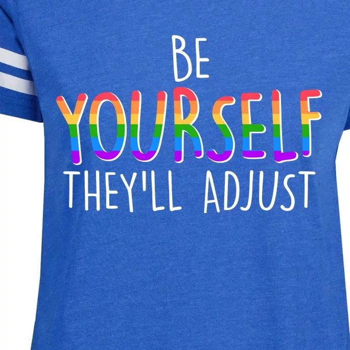 Be Yourself They'll Adjust Enza Ladies Jersey Football T-Shirt