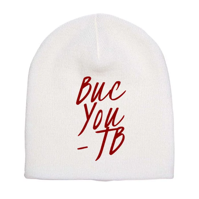 Buc You Tb Tribute 272021 Short Acrylic Beanie