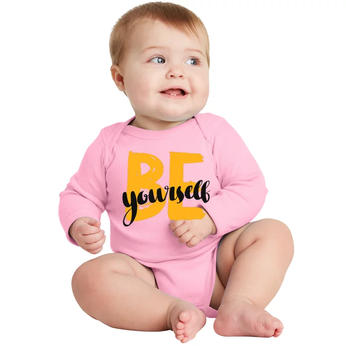 Be Yourself Typography Baby Long Sleeve Bodysuit