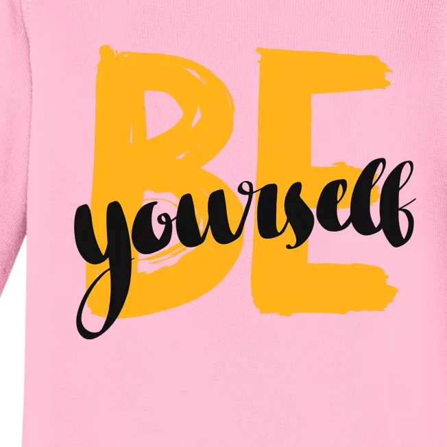 Be Yourself Typography Baby Long Sleeve Bodysuit