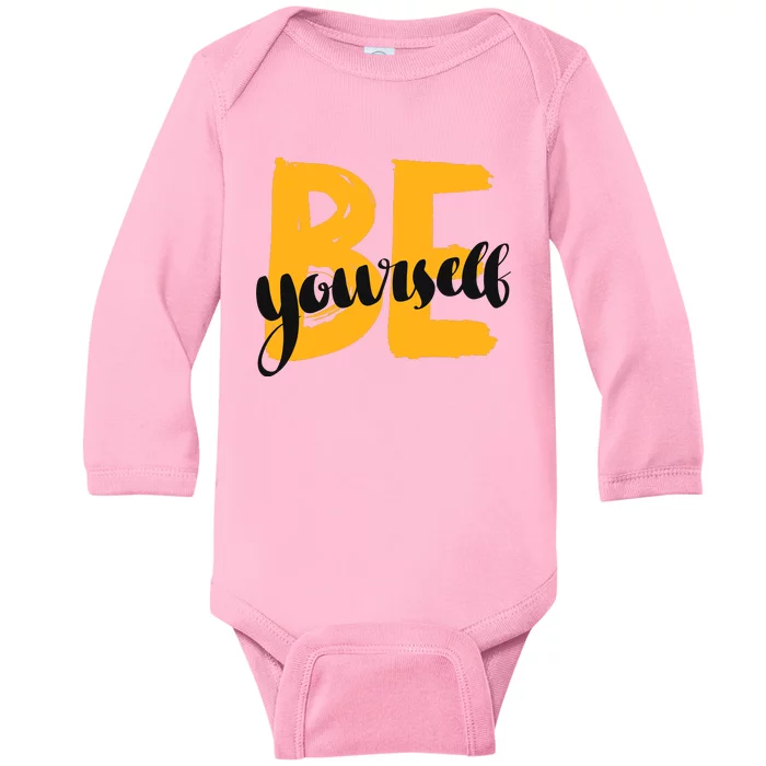 Be Yourself Typography Baby Long Sleeve Bodysuit