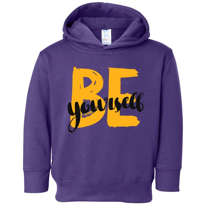 Be Yourself Typography Toddler Hoodie