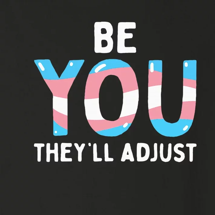 Be Yourself Theyll Adjust Pride Flag Lgbt Toddler Long Sleeve Shirt