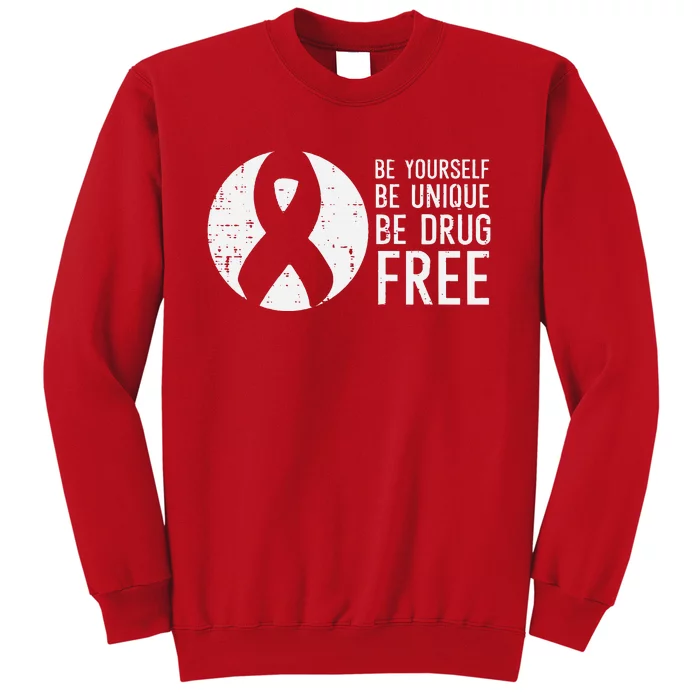 Be Yourself Unique Free Red Ribbon Week Sweatshirt