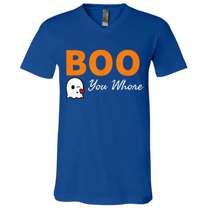 Boo You Whore Funny Halloween Costume Idea V-Neck T-Shirt