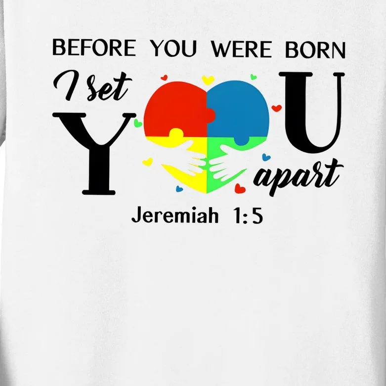 Before You Were Born I Set You Apart Kids Long Sleeve Shirt