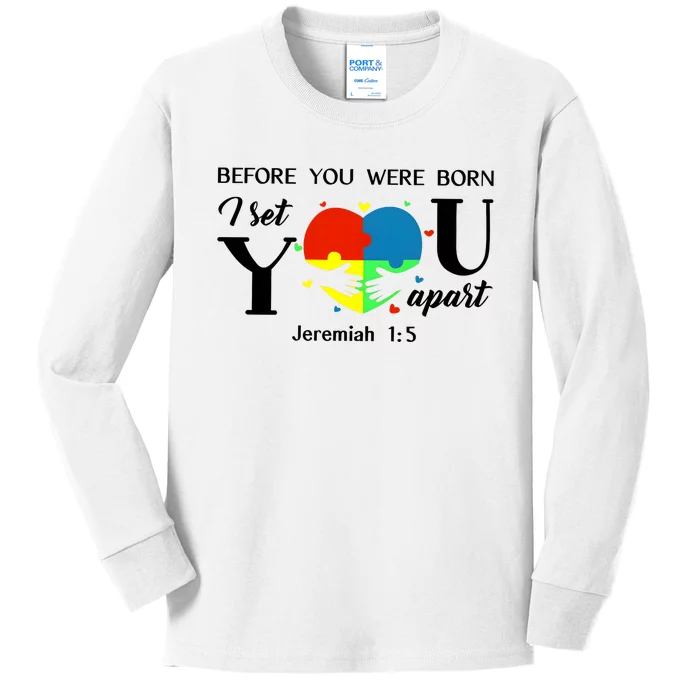 Before You Were Born I Set You Apart Kids Long Sleeve Shirt