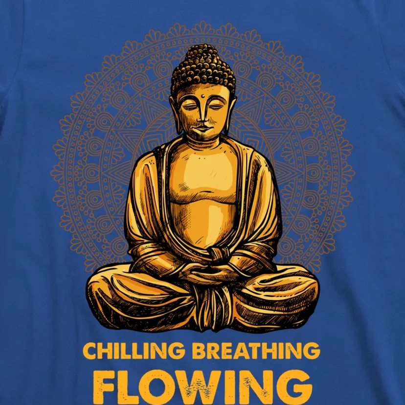 Buddha Zen Buddhism Buddhist Meaningful Gift Breathing Flowing Buddha Meaningful T-Shirt