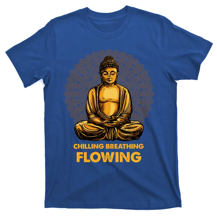 Buddha Zen Buddhism Buddhist Meaningful Gift Breathing Flowing Buddha Meaningful T-Shirt