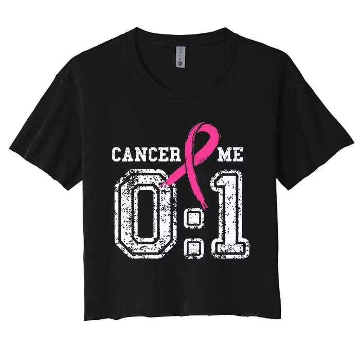 Cancer 0 Me 1 Breast Cancer Awareness Survivor Gift Women's Crop Top Tee