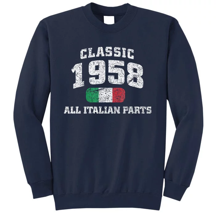 Classic 1958 All Italian Parts Flag Of Italy 65th Birthday Tall Sweatshirt