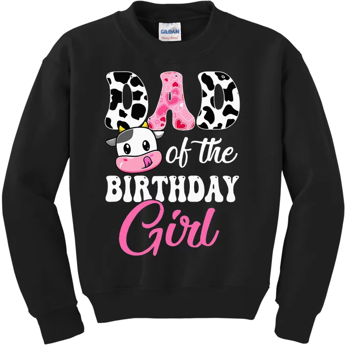 Cow 1St Birthday Dad Of The Birthday Farm Kids Sweatshirt