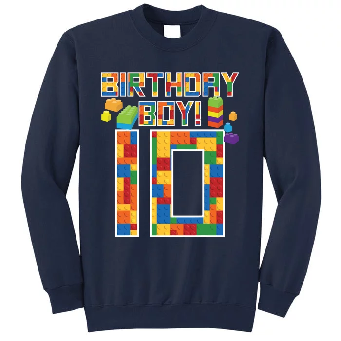 Cute 10th Birthday Gift 10 Years Old Block Building Tall Sweatshirt