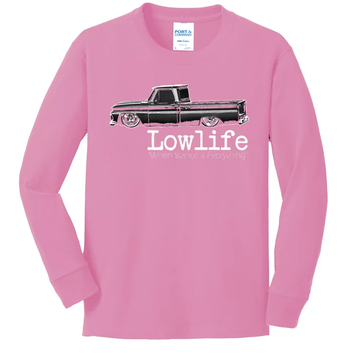 Custom 10 Classic C10 Truck Lowlife Stance Is Everything Kids Long Sleeve Shirt