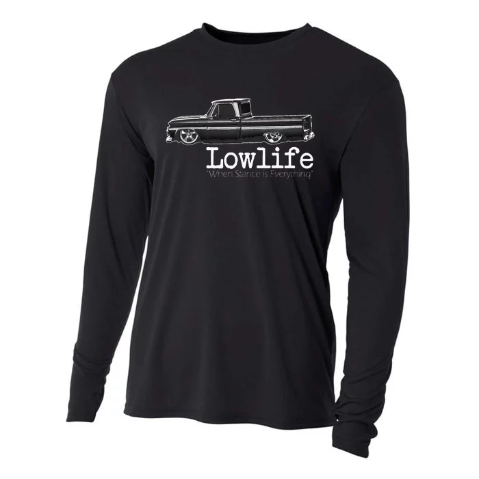 Custom 10 Classic C10 Truck Lowlife Stance Is Everything Cooling Performance Long Sleeve Crew