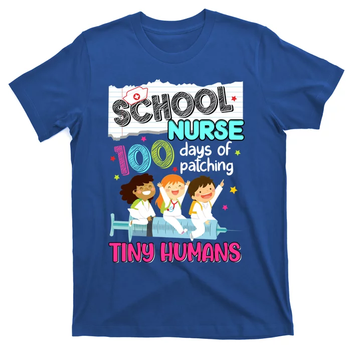 Cute 100 Days Of Patching Tiny Hu School Nurse Rn Gift T-Shirt