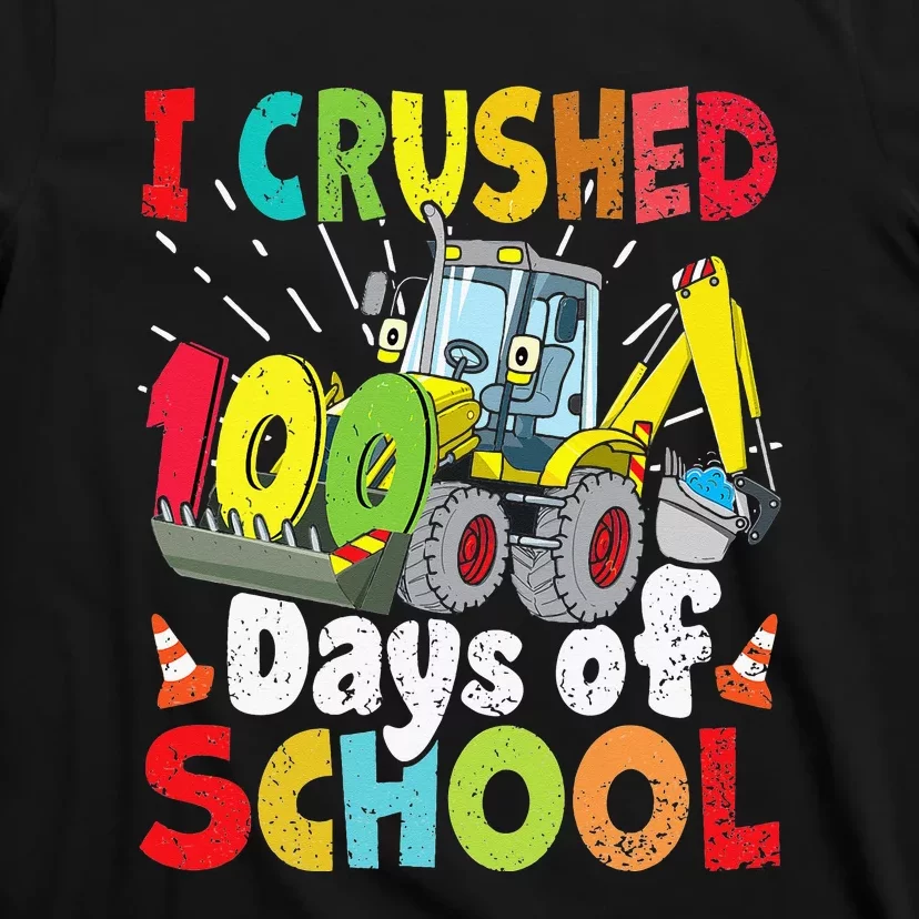 Crushed 100 Days Of School Construction Excavator Truck T-Shirt