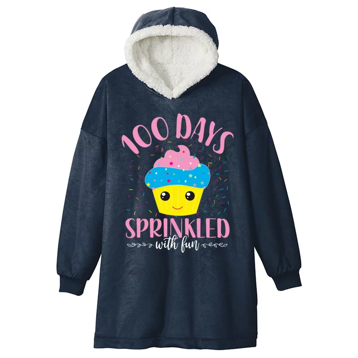 Cupcake 100th Day Of School 100 Days Sprinkled With Fun Gift Hooded Wearable Blanket