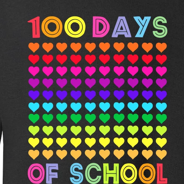 Cute 100 Days Of School And Still Loving It Hearts 100th Day Toddler Sweatshirt