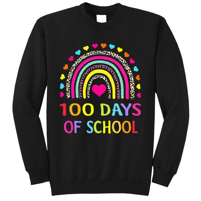 Cute 100 Days Of School Rainbow 100th Day Of School Tall Sweatshirt