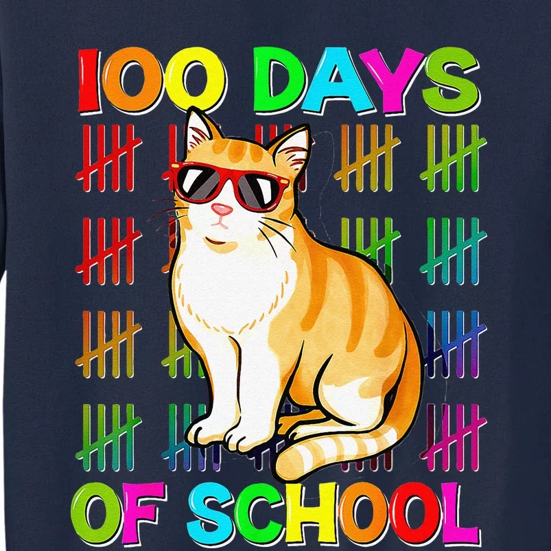 Cute 100 Days School Cat Lovers 100th Day Of School Gift Tall Sweatshirt