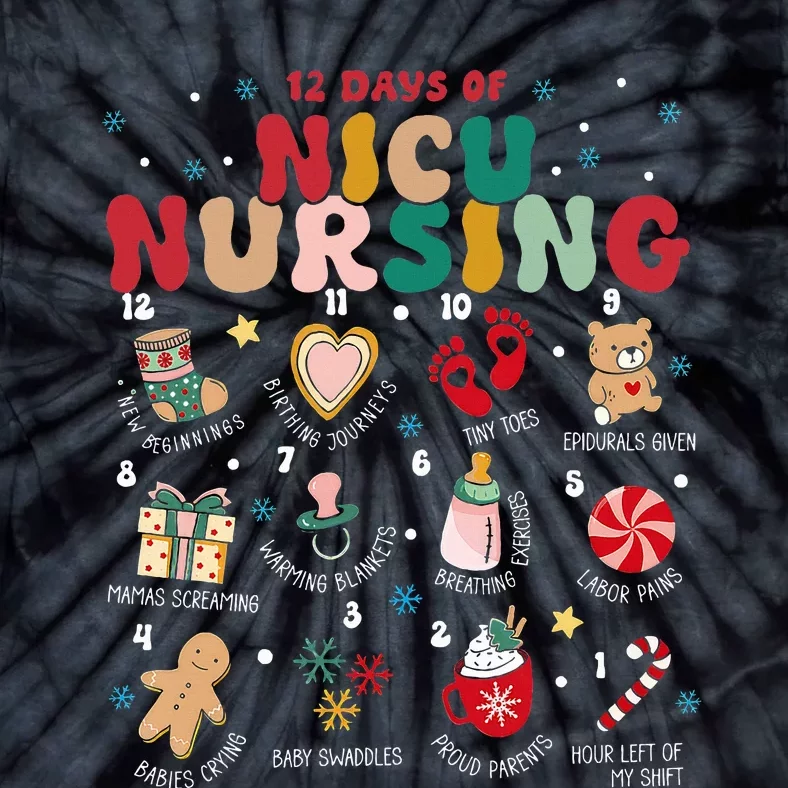 Cute 12 Days of Nicu Unit Nursing Funny Nicu Nurse Christmas Tie-Dye T-Shirt