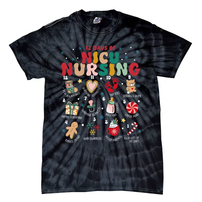 Cute 12 Days of Nicu Unit Nursing Funny Nicu Nurse Christmas Tie-Dye T-Shirt