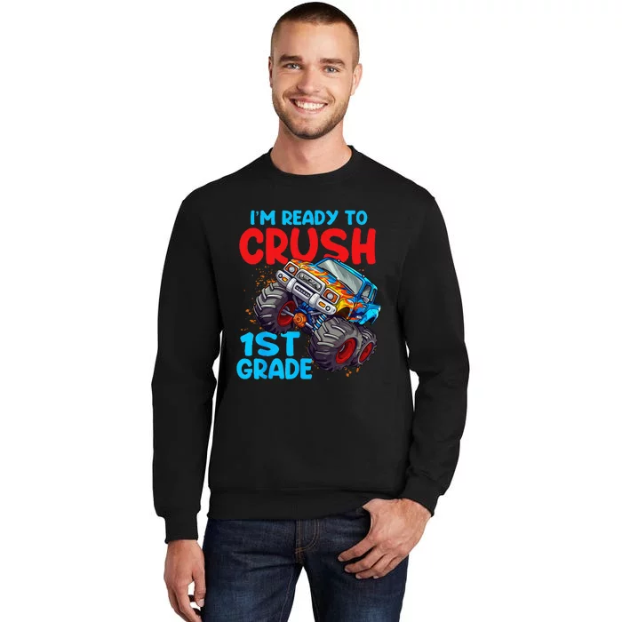 Crush 1st Grade Monster Truck Kids Back To School Tall Sweatshirt