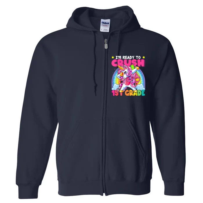 Crush 1st Grade Dabbing Unicorn Back To School Girl Gift Full Zip Hoodie