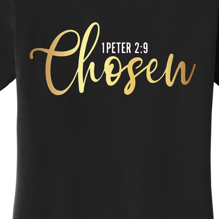 Chosen 1 Peter 9 Christian Religious Women's T-Shirt