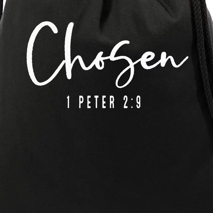 Chosen 1 Peter 29 Chosen Christian Drawstring Bag