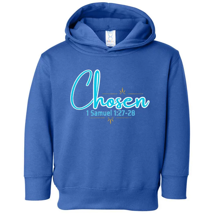 Chosen 1 Samuel 12728 Toddler Hoodie