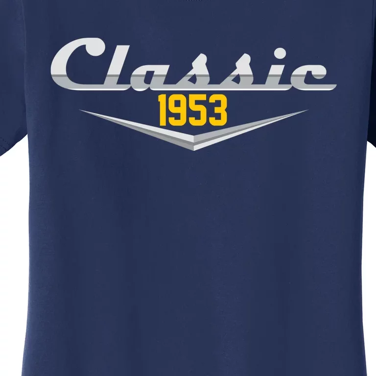 Classic 1953 Vintage 70th Birthday Women's T-Shirt