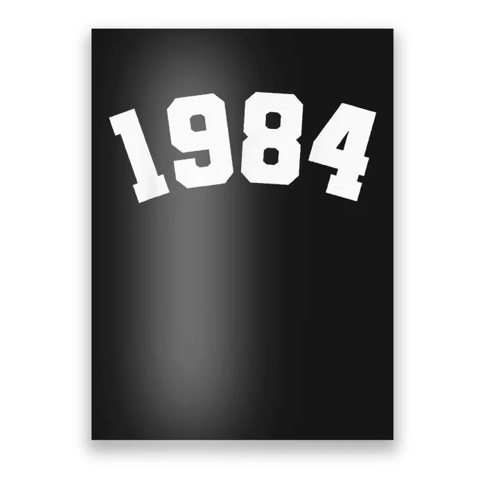 Classic 1984 Varsity Vintage College Style 40th Birthday Poster