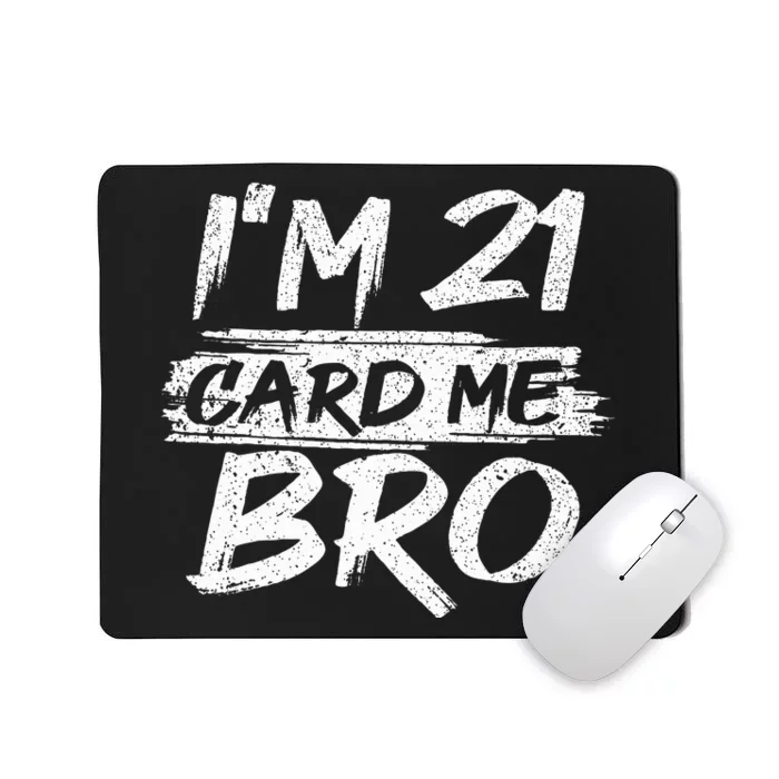 Cool 21st Birthday For 21 Year Old Legal Age Mousepad