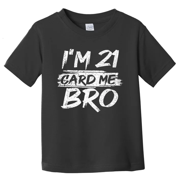 Cool 21st Birthday For 21 Year Old Legal Age Toddler T-Shirt