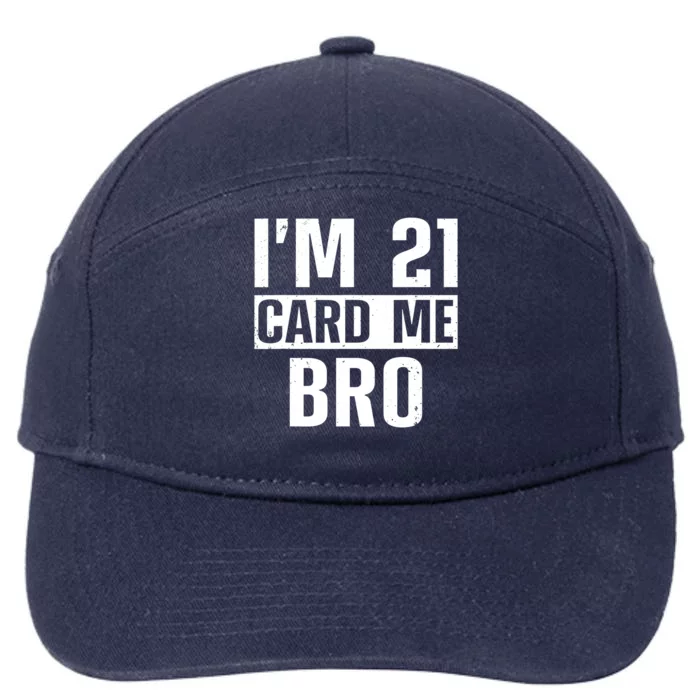 Cool 21st Birthday For Men 21 Year Old Legal Age Adult 7-Panel Snapback Hat