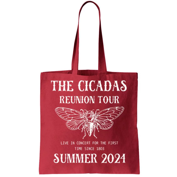 Cicada 2024 Cicada Reunion Funny Cicada Concert Tote Bag