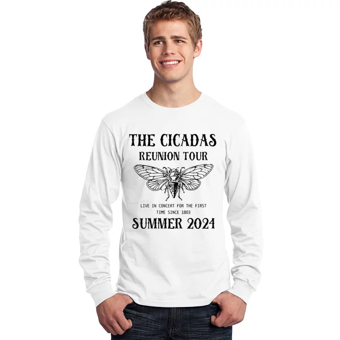 Cicada 2024 Cicada Reunion Funny Cicada Concert Long Sleeve Shirt