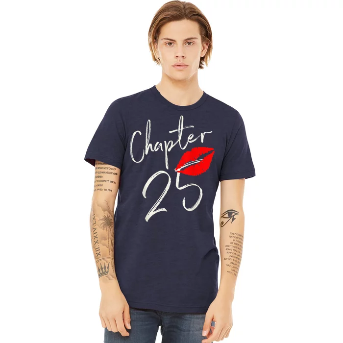 Chapter 25 EST 1997 25th Birthday Tee Gifts For Wo Premium T-Shirt