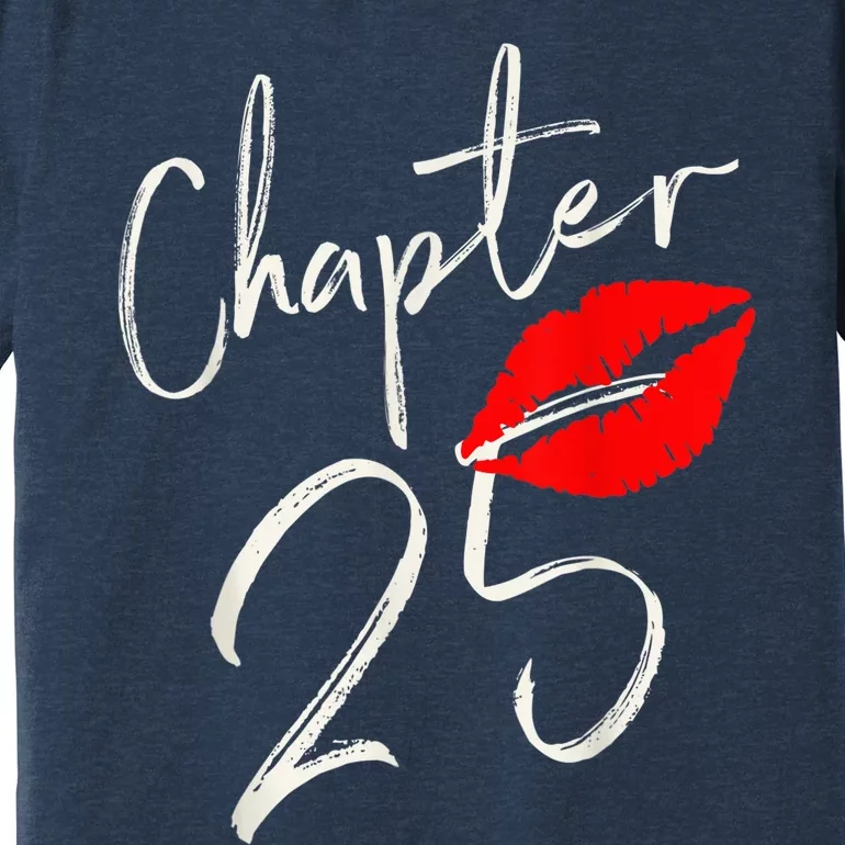 Chapter 25 EST 1997 25th Birthday Tee Gifts For Wo Premium T-Shirt