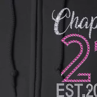 Chapter 21 EST 2002 21st Birthday Gift For Womens Full Zip Hoodie