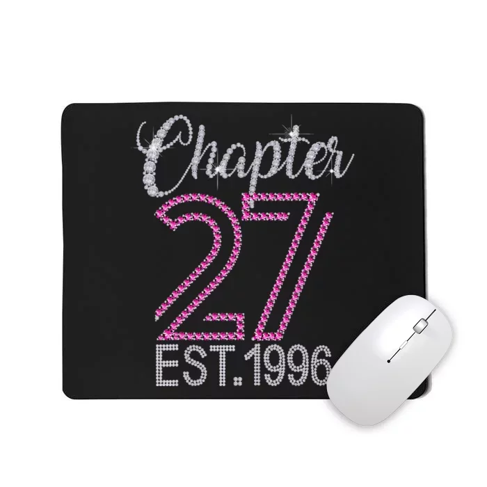 Chapter 27 EST 1996 27th Birthday Gift For Womens Mousepad