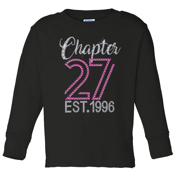 Chapter 27 EST 1996 27th Birthday Gift For Womens Toddler Long Sleeve Shirt