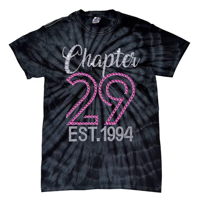 Chapter 29 EST 1994 29th Birthday Gift For Womens Tie-Dye T-Shirt