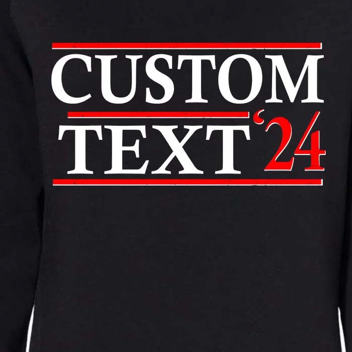 Custom 2024 Political Election Personalize Name Womens California Wash Sweatshirt