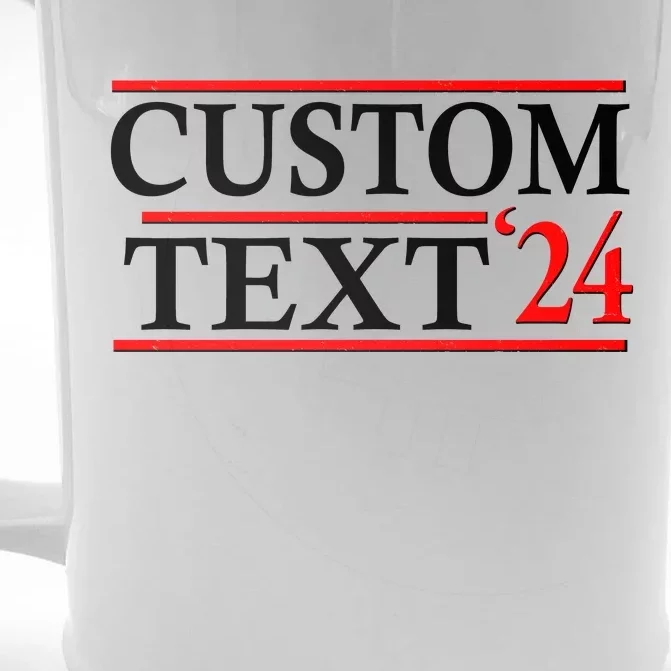 Custom 2024 Political Election Personalize Name Front & Back Beer Stein