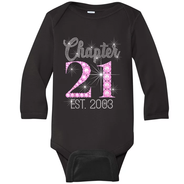 Chapter 21 Est 2003 21st Birthday Gift Baby Long Sleeve Bodysuit