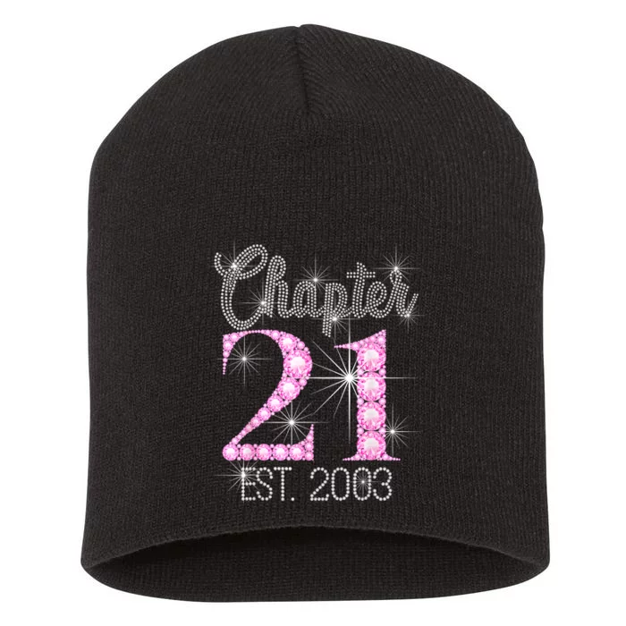 Chapter 21 Est 2003 21st Birthday Gift Short Acrylic Beanie